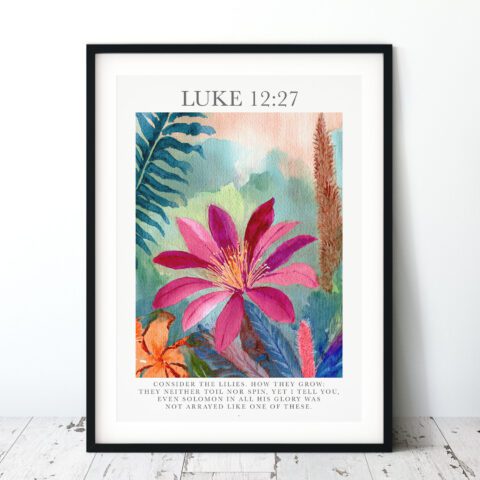 Consider The Lillies Maximalist Faith Art Digital Print - Luke 12:27