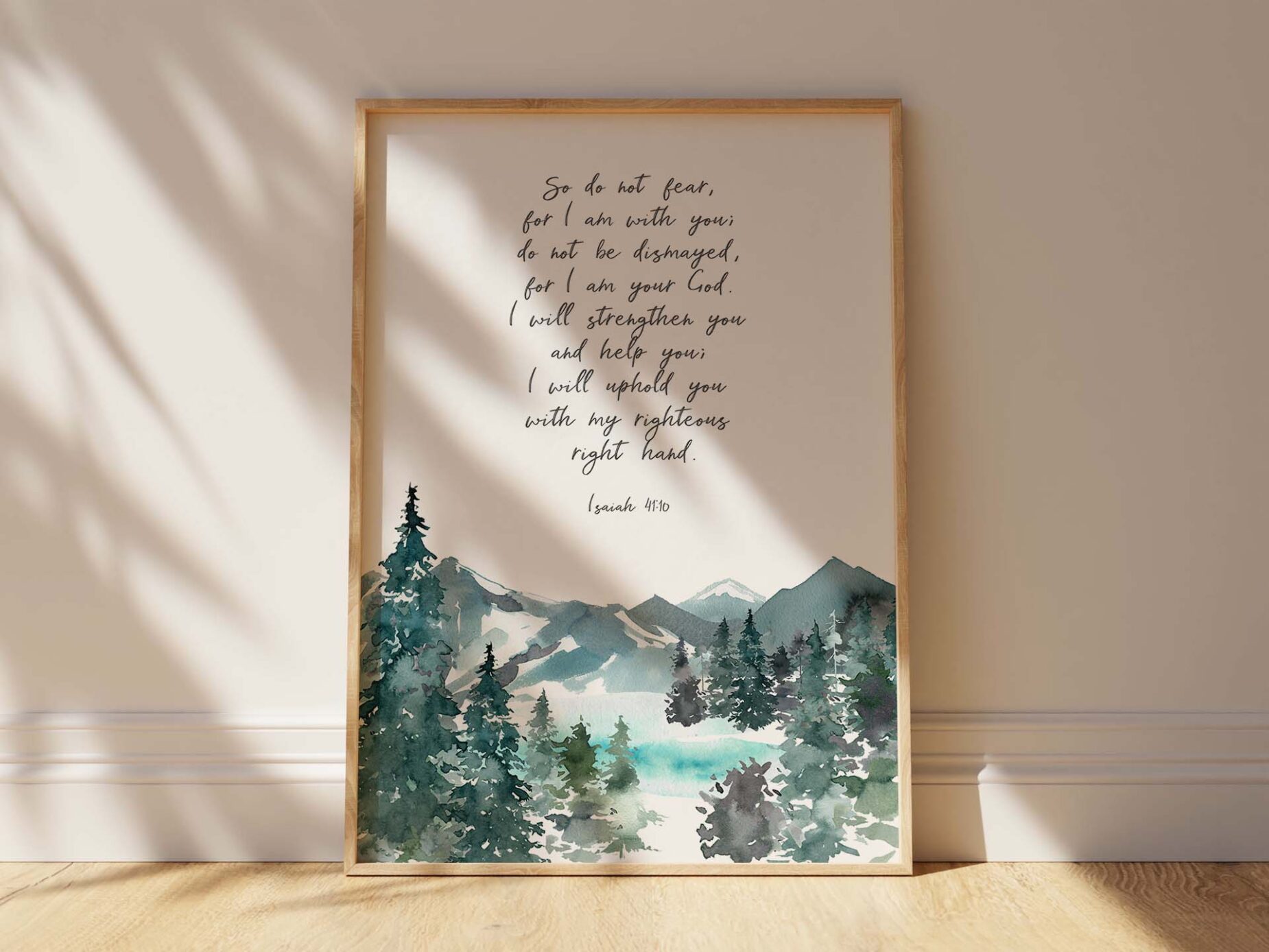 Watercolour mountain Bible verse print featuring Isaiah 41:10 with calming mountain and forest scenery.