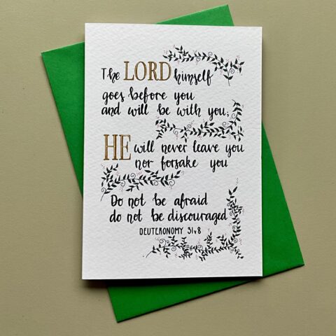 Bible verse card. Deuteronomy 31, hand-lettered promise, He will never leave you nor forsake you. Scripture on a card.