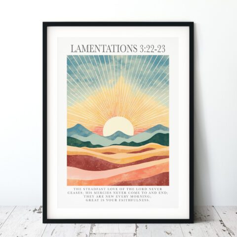His Mercies Are New Every Morning Colourful Faith Digital Art Print - Lamentations 3:22-23