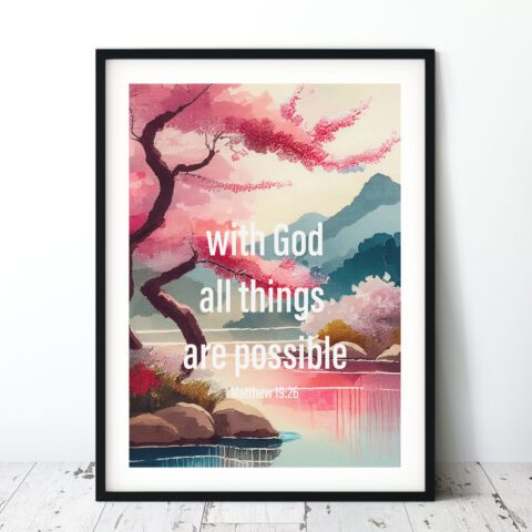 With God All Things Are Possible Colourful Cherry Blossom Digital Wall Art - Matthew 19:26