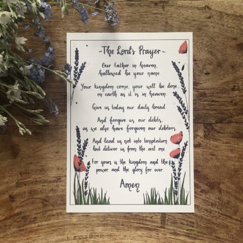 The Lord's Prayer. Hand-lettered print of this beautiful prayer with a lovely border of watercolour poppies and lavender.