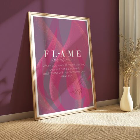 Flame Isaiah 43:2 | Colourful Christian Prints, Wall Art, Modern Christian Decor | Christian Gifts, Bible Verse