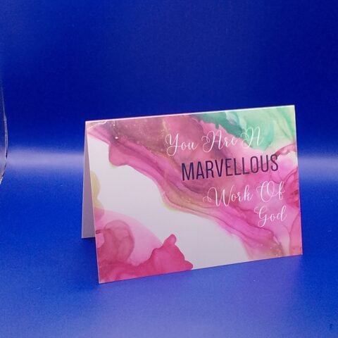 "YOU ARE A MARVELLOUS WORK OF GOD" GREETING CARD