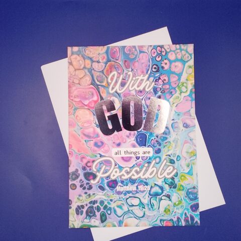 "WITH GOD ALL THINGS ARE POSSIBLE" GREETING CARD