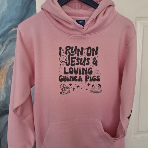 HOODIE "I RUN ON JESUS & LOVING GUINEA PIGS"