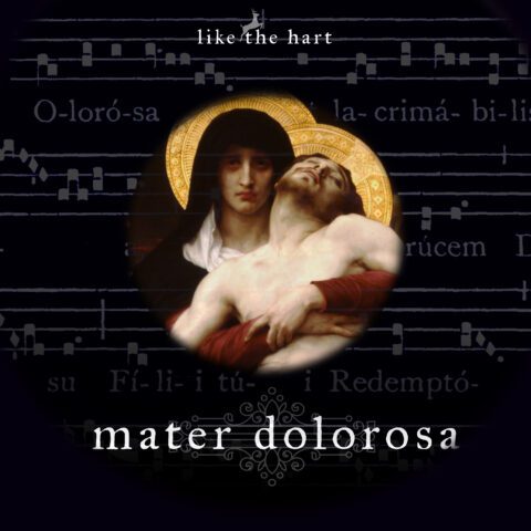 Mater Dolorosa - Gregorian Chant for Lent