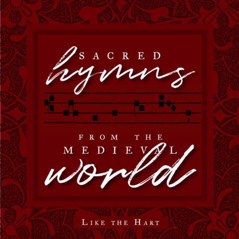 Sacred Hymns from the Medieval World