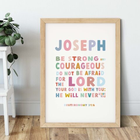 Personalised Christian Kids Bible Verse Print - Be Strong And Courageous Colourful Art Print - Deuteronomy 31:6 - Kids Nursery Poster