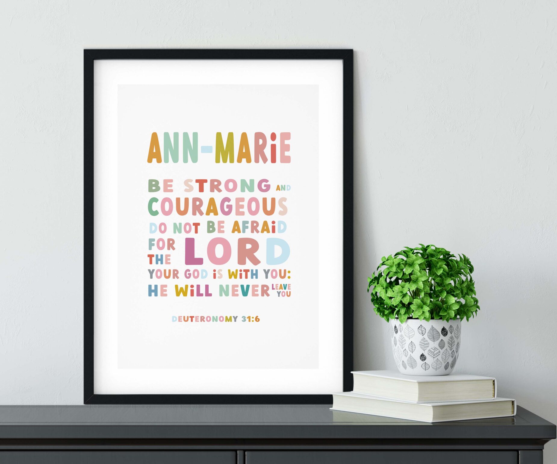 Personalised Christian Kids Bible Verse Print - Be Strong And Courageous Colourful Art Print - Deuteronomy 31:6 - Kids Nursery Poster - Image 2